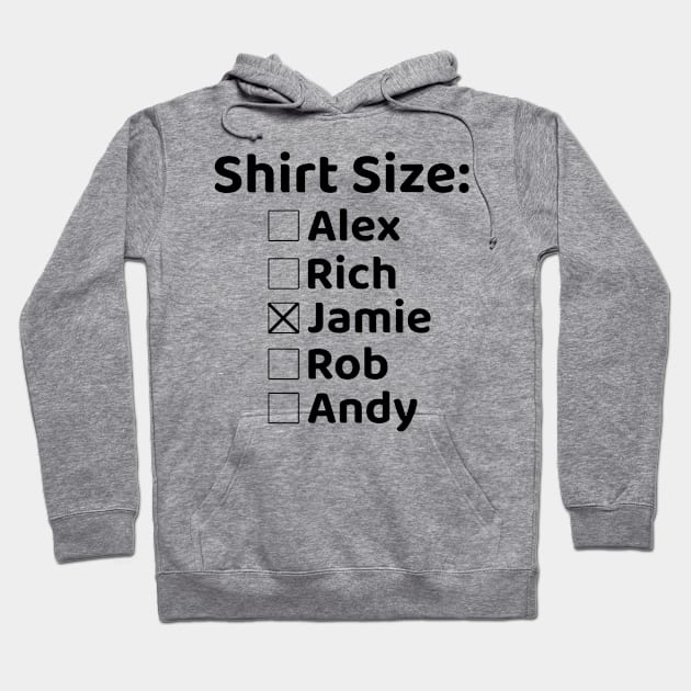 Shirt Size Jamie Hoodie by Rich McRae